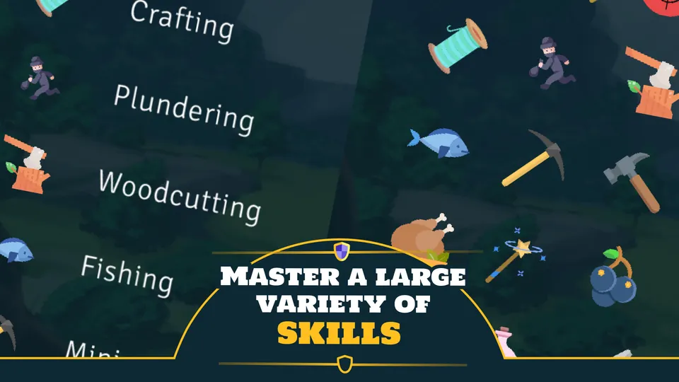 Master a large variety of skills